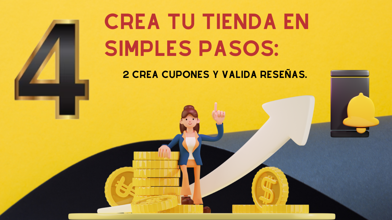 Crear cupones, validar reseñas